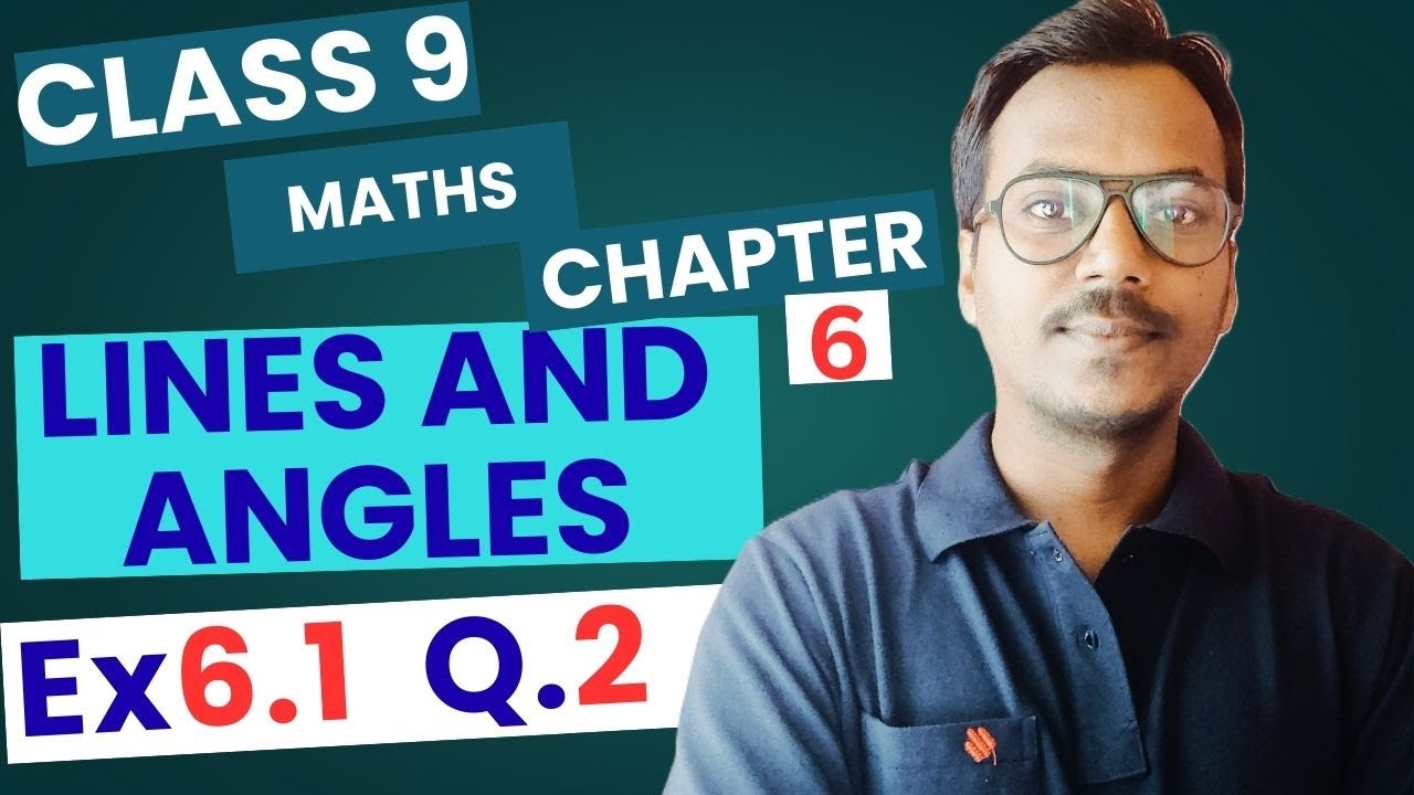 Class 9 Maths Ch 6 Ex 6.1 Q2 Solved | Lines and Angles | NCERT CBSE | 100 Classes by RK