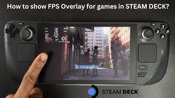How to show FPS Overlay for games in STEAM DECK?