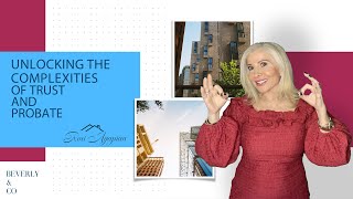 Probate & Trust Sales Explained | How to Buy or Sell Estate Property in Los Angeles
