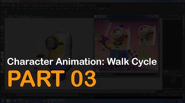 Minions Walk Cycle Tutorial - part 03