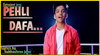 Pehli Dafa Composed By Satyajeet Jenaabdul Shoaib