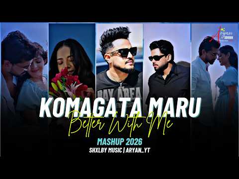 Komagata Maru Mashup | Cheema Y | Arjan Dhillon | Better With Me | SHXLBY MUSIC | Latest Mashup 2026