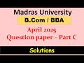 April 2025 Part C | Solution | Madras University Operation Research