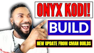 💯THE NEW WORKING KODI BUILD💯 ONYX BUILD💥 FROM CMAN REPOSITORY💥💯