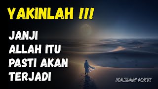 Download Lagu Yakinlah, Janji Allah Itu Pasti Akan Terjadi | Renungan Hati MP3