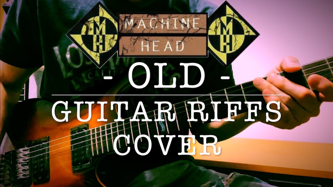 Machine Head - Old | Guitar riffs cover (short) - YouTube