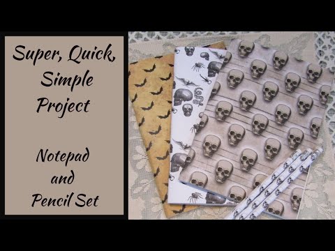 Super, Quick, Simple Project Notepad and Pencil Set
