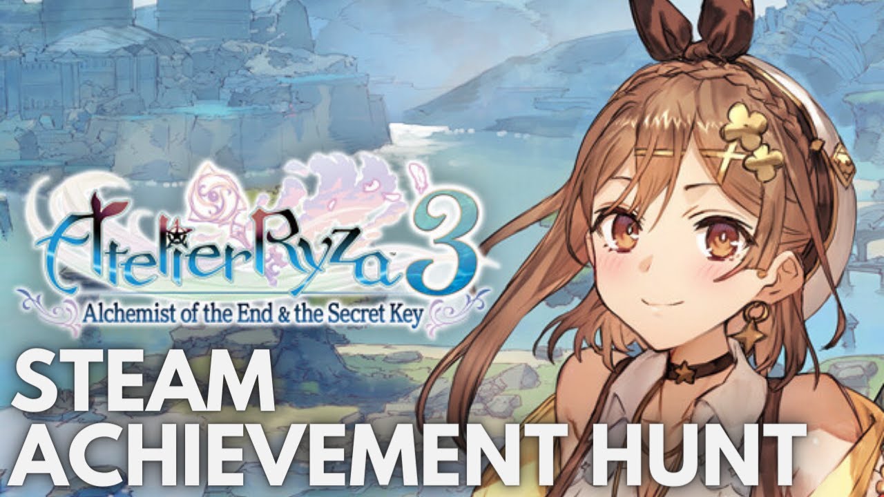 [STEAM] Achievement Hunt Atelier Ryza 3 (History coming to an end