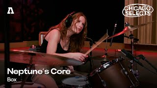 Neptune's Core - Box | Audiotree Live (Chicago Selects)