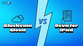 Bluebeam Cloud vs. Revu for iPad