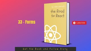The Road to Learn React - Addon - 33 - Forms - 2021