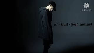 Download Lagu Nf - Trust - (feat. Eminem) [Official Audio] MP3