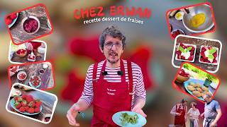 CHEZ ERWAN DESSERT AUX FRAISES 🍓