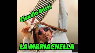 LA MBRIACHELLA