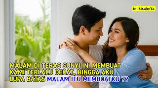 Download Lagu Malam di Teras Sunyi Ini Membuat Kami Terlalu Dekat, Hingga Aku Lupa Batas  MP3