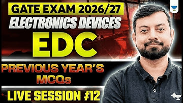 GATE EXAM 2026/27 | Electronics Devices | EDC Previous Year Mcqs #12 | Shishir Das Sir