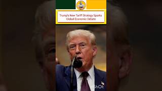 Trump’s New Tariff Strategy Sparks Global Economic Debate😱