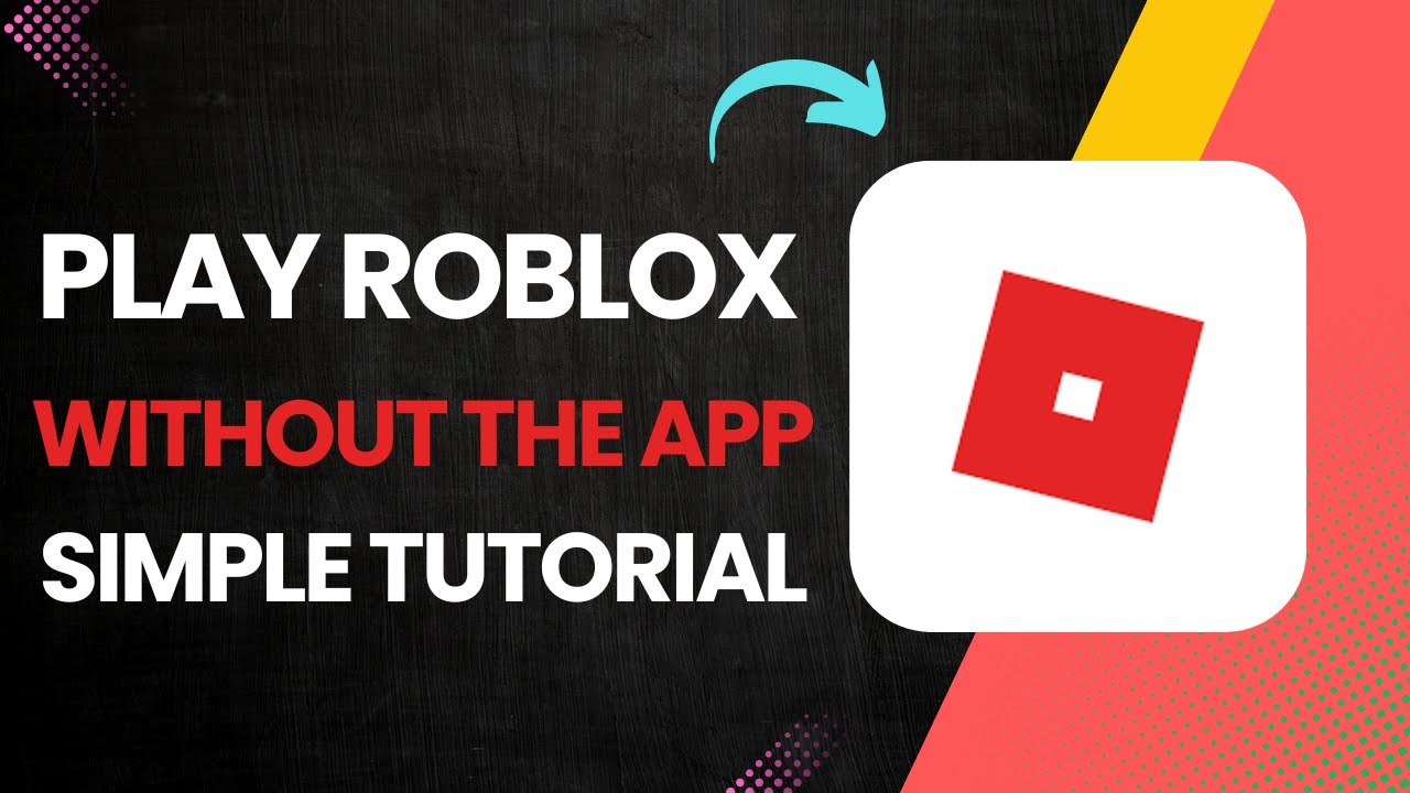 How To Play Roblox Without The App 2025 YouTube 