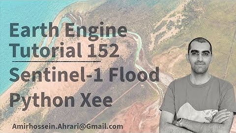 Google Earth Engine Tutorial-152: Sentinel-1 Flood Detection using Python API (Xee)