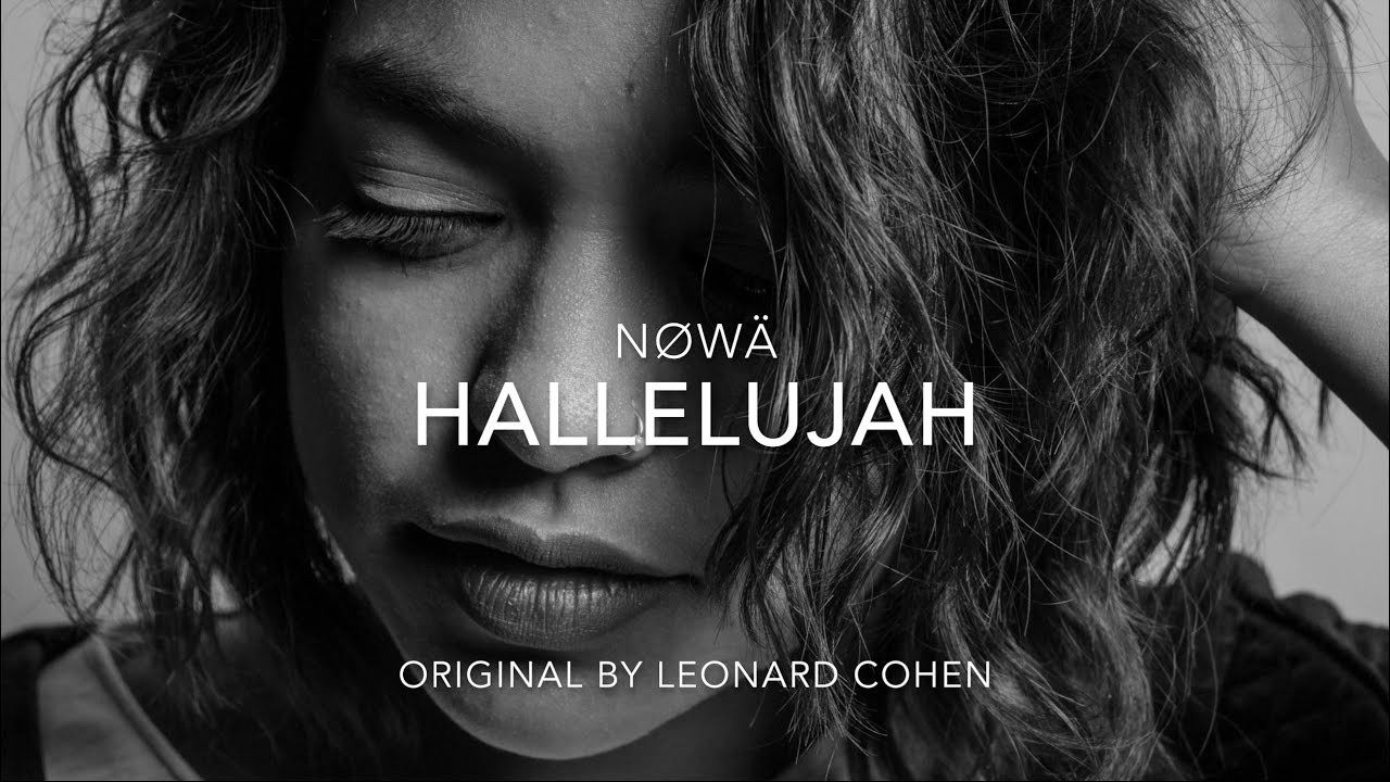 Hallelujah Cover by NØWÄ YouTube