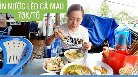 ĂN BÚN NƯỚC LÈO ĐẦU CÁ LÓC - BÌ NGON ĐẬM ĐÀ NỔI TIẾNG CÀ MAU CÙNG PHAN DIỄM VLOG VÀ ÁNH KUA
