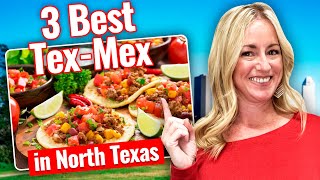 Best Tex-Mex Restaurants in North Texas