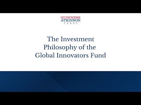 Investment Philosophy of Global Innovators Fund
