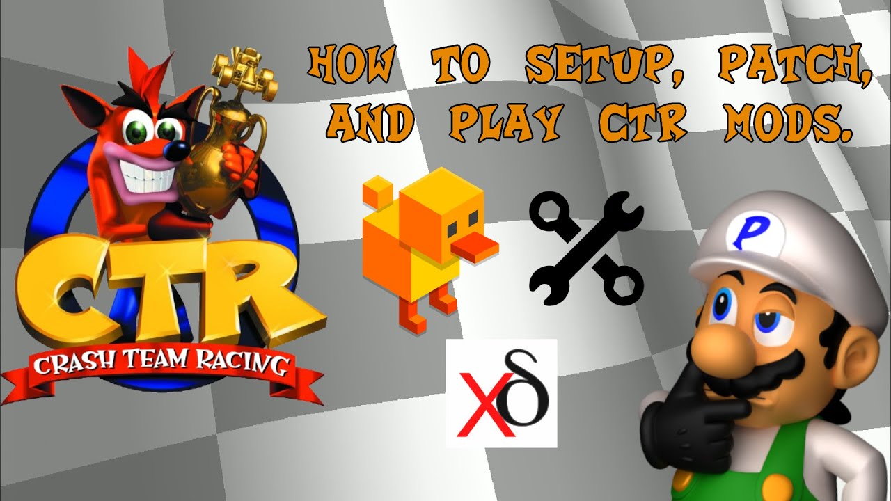 How to Setup, Patch, and Play CTR Mods (Tutorial) - YouTube
