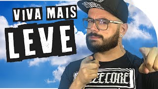 HOW TO LIVE LIGHTER (in 5 simple tips) | PISTOLADA 133 HOW TO LIVE LIGHTER (in 5 simple tips) | PISTOLADA 133