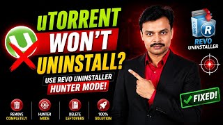 Can't Uninstall uTorrent? Use Revo Uninstaller Hunter Mode!