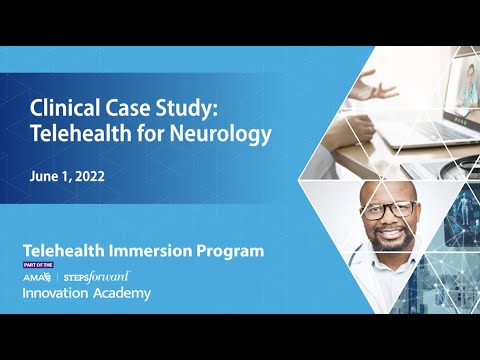 Clinical Case Study: Telehealth for Neurology