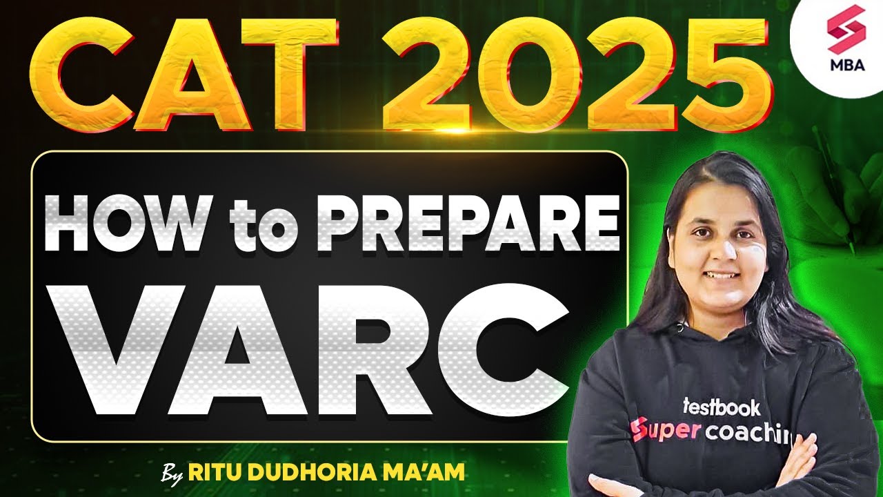 CAT 2025 Preparation | How to Start CAT 2025 VARC Preparation ...