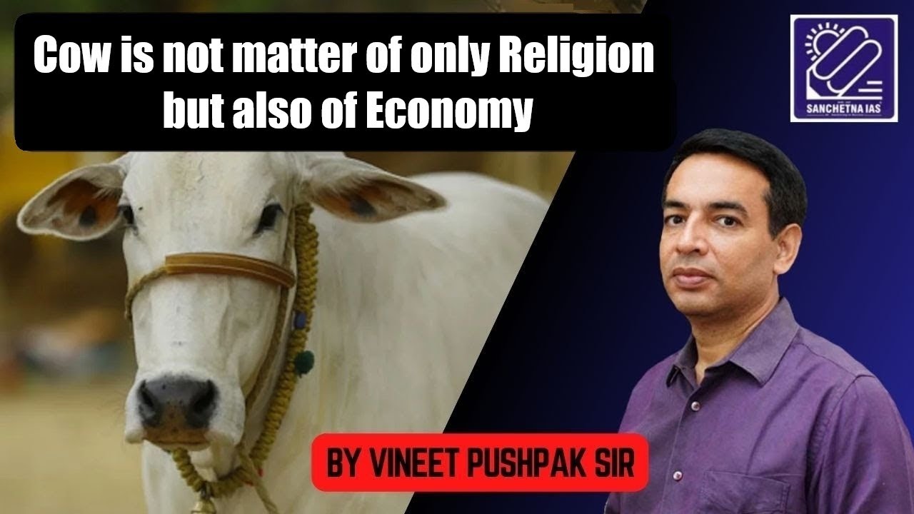 Cow is not matter of only religion but also of Economy by Vineet Pushpak Sir