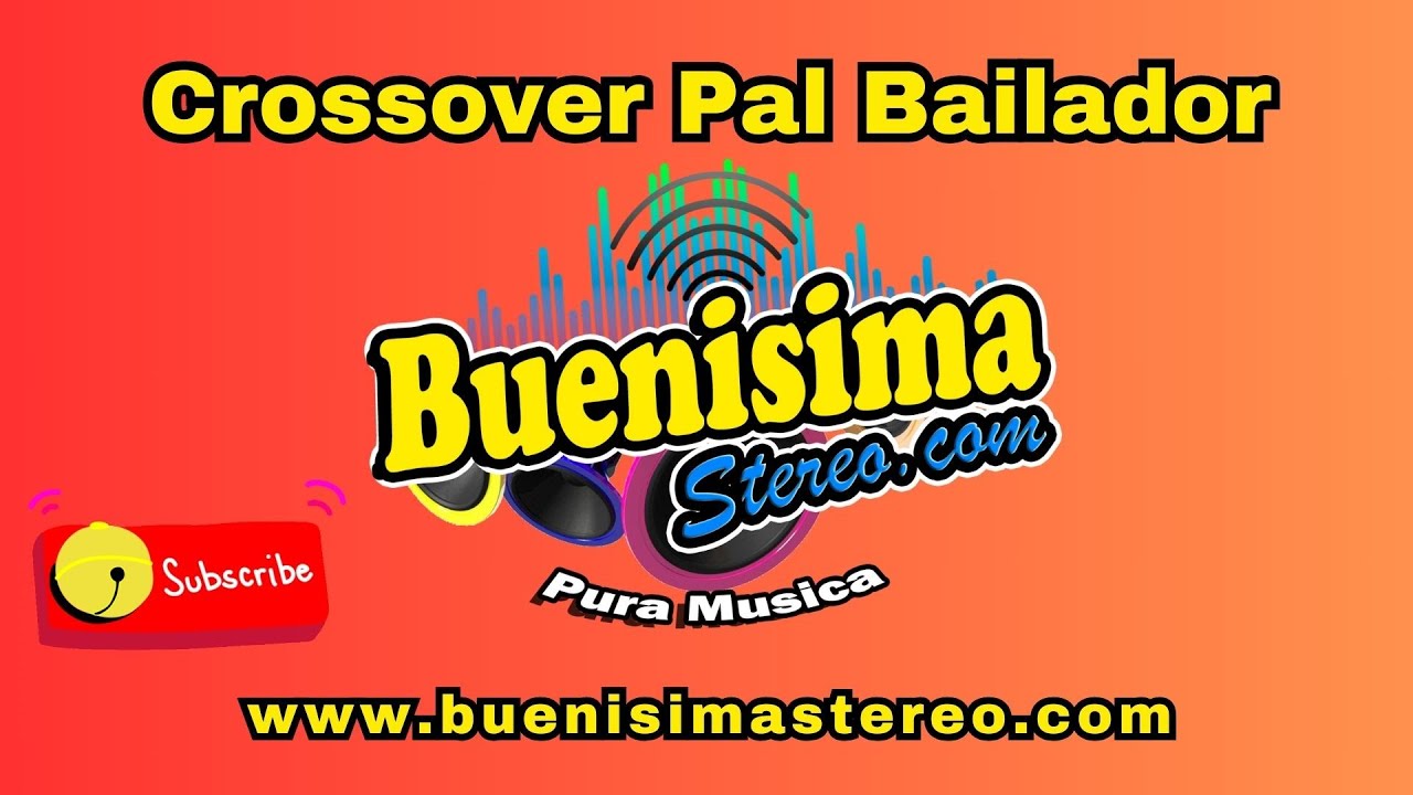 🔴Crossover Pal Bailador Buenísima Stereo - La Que Te Pone a Gozar🔴