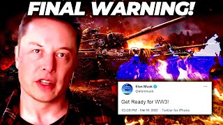 "Prepare Yourselves" - Elon Musk's & SpaceX URGENT Warning About WORLD WAR 3!