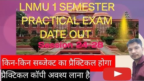 LNMU UG Session 2024-28 1st semester practical exam date 2025 #lnmu ...