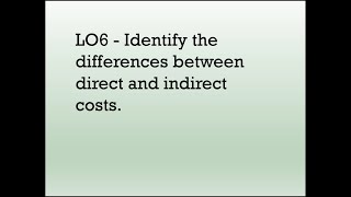 The differences between direct and indirect costs| Chapter 2 | Managerial Accounting