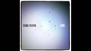 Strange Vacation - Tonight [OFFICIAL AUDIO]
