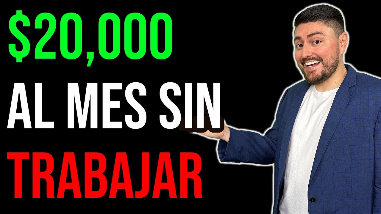 Así GANO 20,000 MENSUALES SIN TRABAJAR