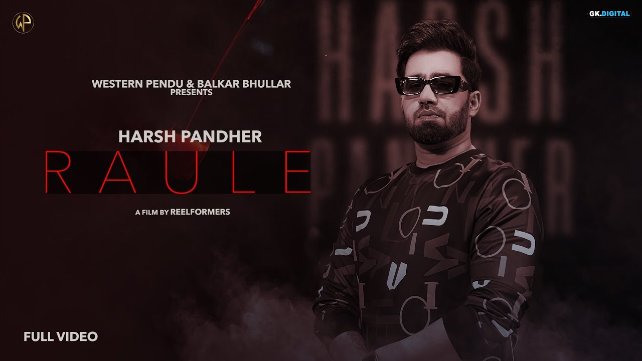 RAULE : Harsh Pandher (Official Music Video) | Latest Punjabi Song 2023 | Western Pendu