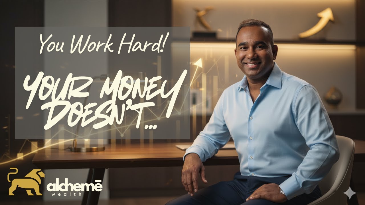 You Work Hard! Your Money Doesn't...