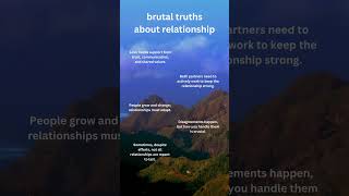 Brutal truths about relationship