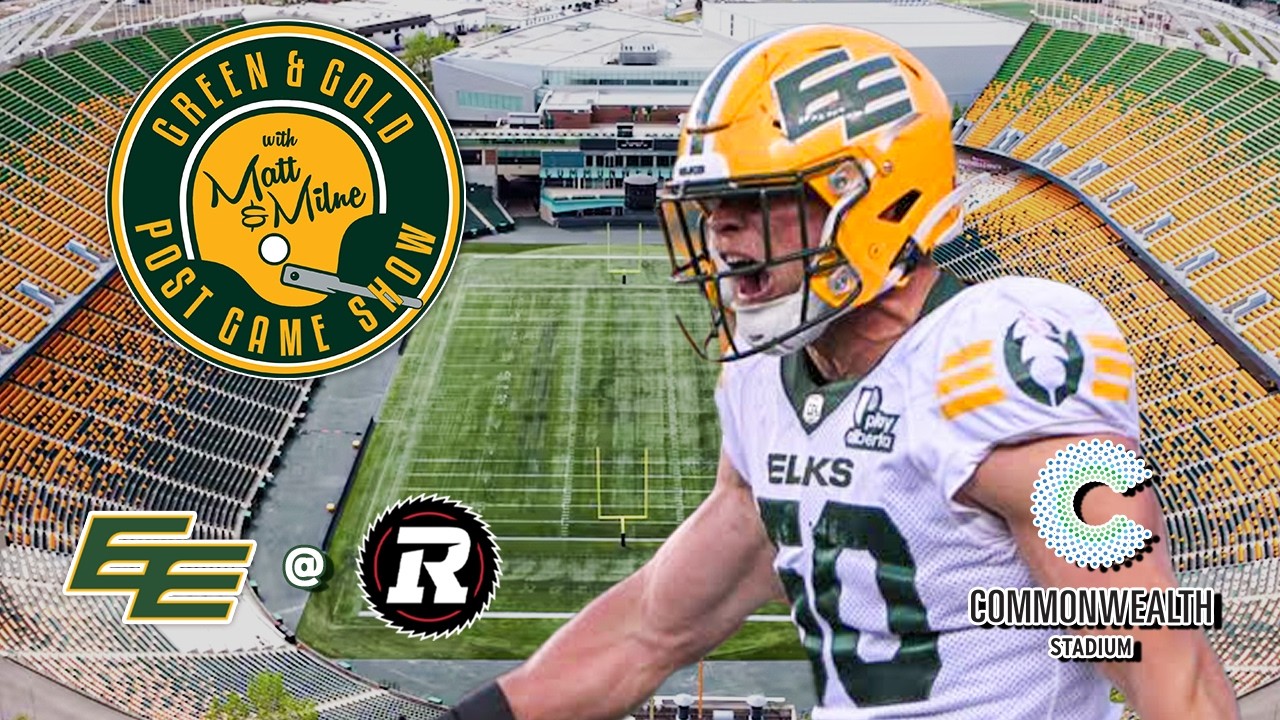 Elks move to 4-1 | Commonwealth Stadium Green & Gold Postgame Show | 07-09-26