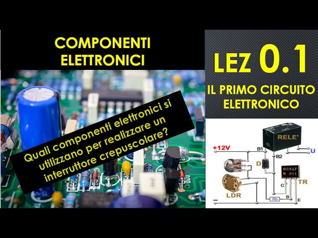 0-Componenti elettronici, resistori condensatori induttori diodi  transistor, circuiti elettronici 