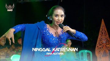 RINA ADITAMA - NINGGAL KATRESNAN - KENCANA WUNGU CAMPURSARI - WEDDING FITA & ADHI