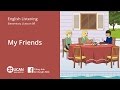 Learn English Listening | Elementary - Lesson 89. My Friends