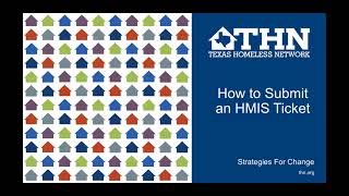 How to Submit and Interact with HMIS Help Desk Tickets