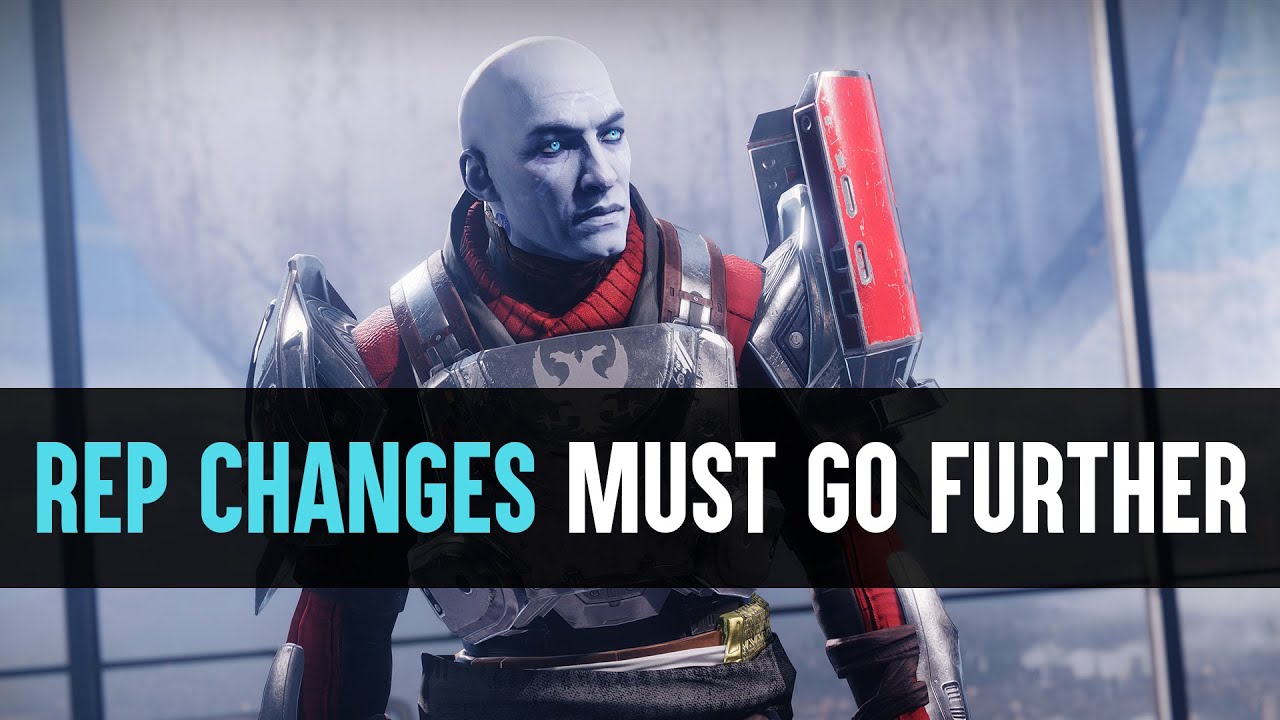 Destiny 2: Reputation Rank Changes Must Go A Lot Further - YouTube