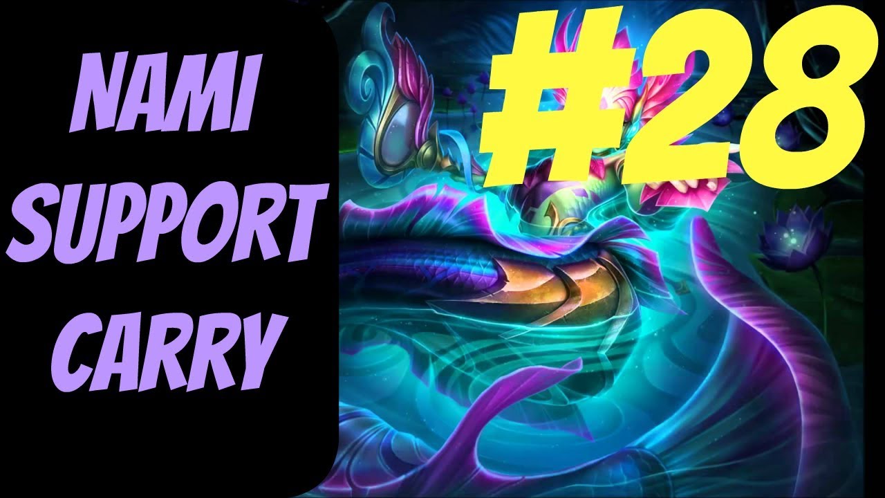 lets play a little game Nami In-Depth Gameplay #28 -- Season 8 -- How to Win as Support -- League of Legends