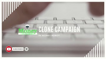 Cloning Campaigns in Money Robot Submitter